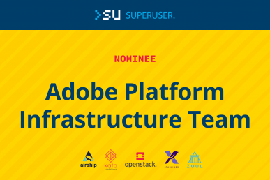 2020 Superuser Awards Nominee: Adobe Platform Infrastructure Team